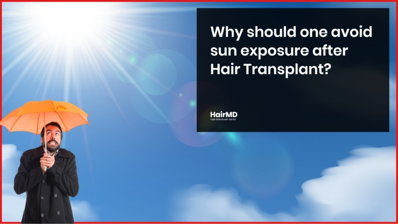 Sun exposure after Hair Transplant: What Precautions to take?