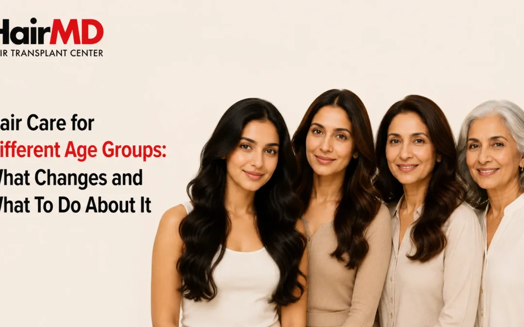 Hair Care for Different Age Groups: What Changes and What To Do About It?